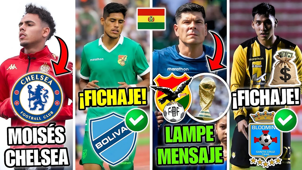 ¡BOMBAZO!🚨MOISÉS PANIAGUA CERCA del CHELSEA!🇧🇴BOLIVAR SE QUEDARÁ con NAVA💰¿JEYSON CHURA a BLOOMING?