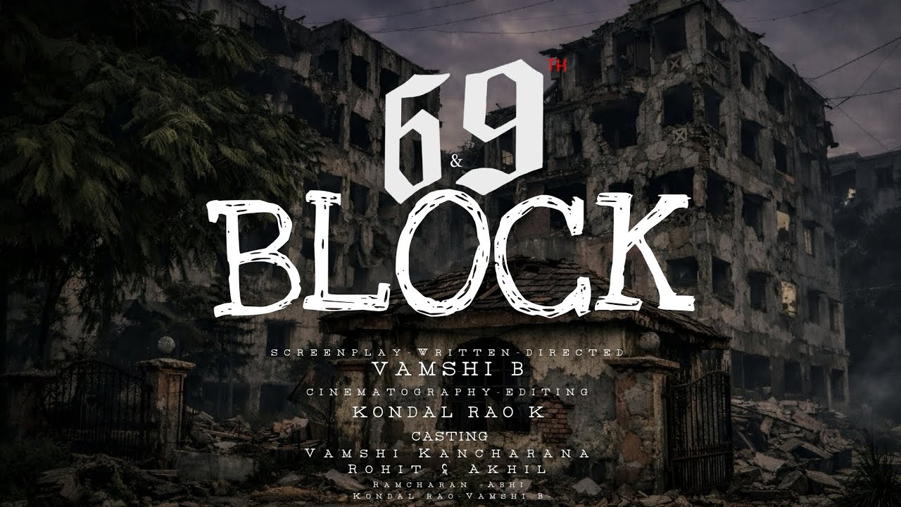 Block 6&9 || Full Short Film || Telugu Short Flim || Vamshi Kancharana || Subscribe 