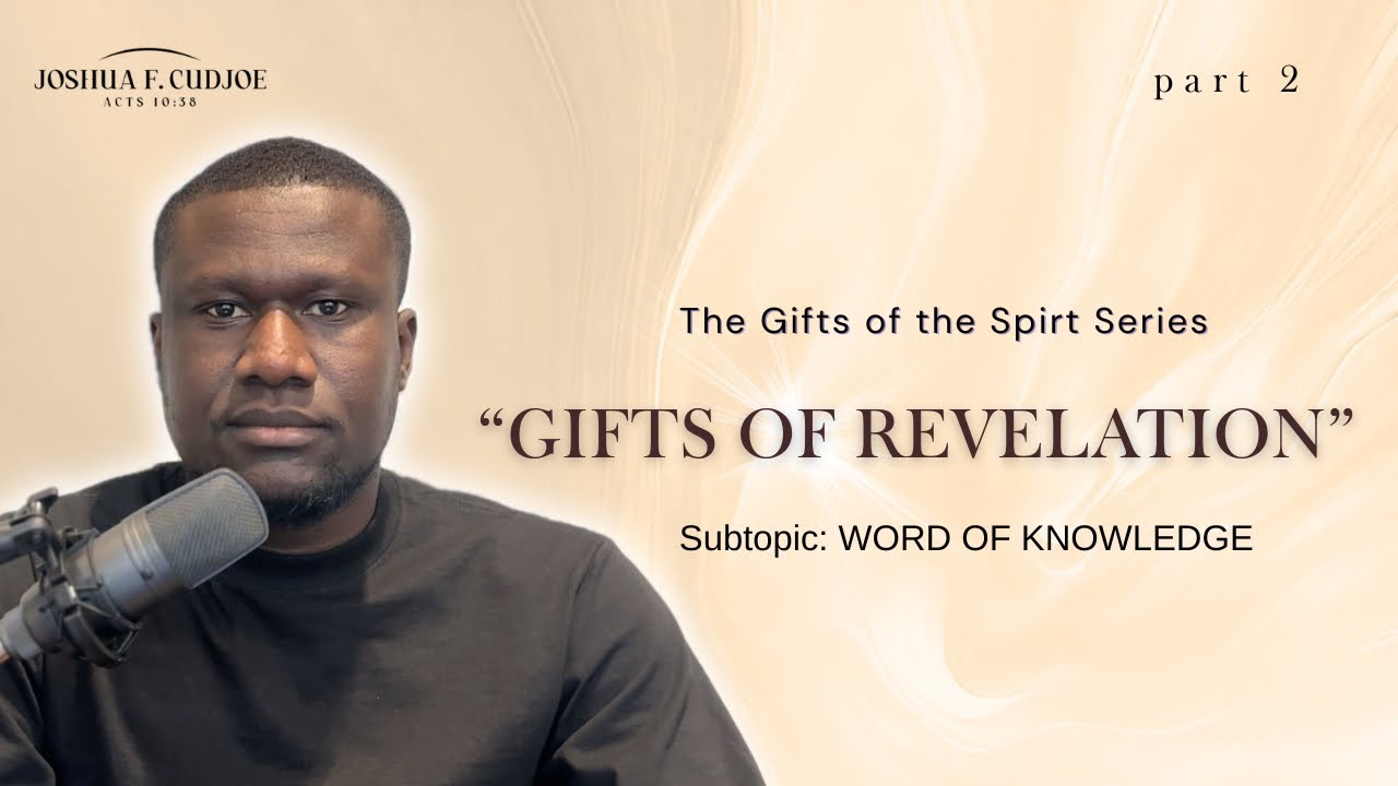 Gifts of Revelation | Word of Knowledge |