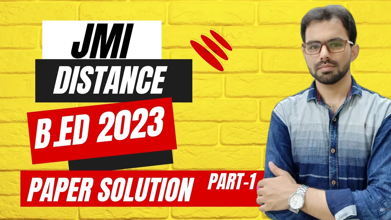 JMI B.Ed (Distance) 2022-23 Entrance Exam Answer Key Part 1