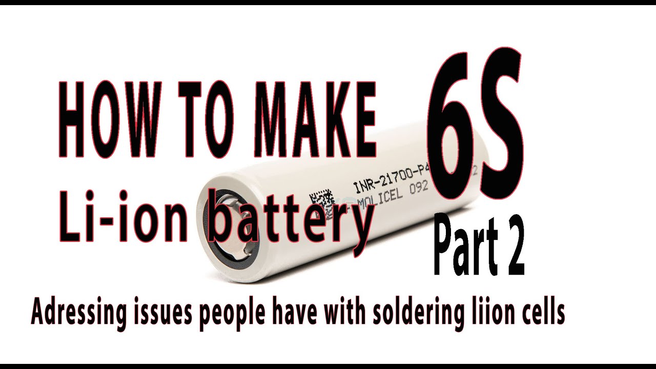How to make 6s li-Ion 18650 21700 battery for long range FPV PART 2