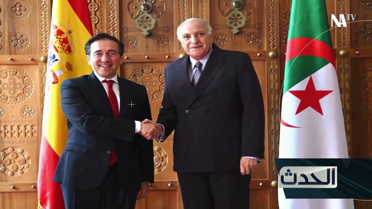 الجزائر: زيارة الوزير الإسباني .. واحتجاج على فرنسا في قضية أمير ديزاد
