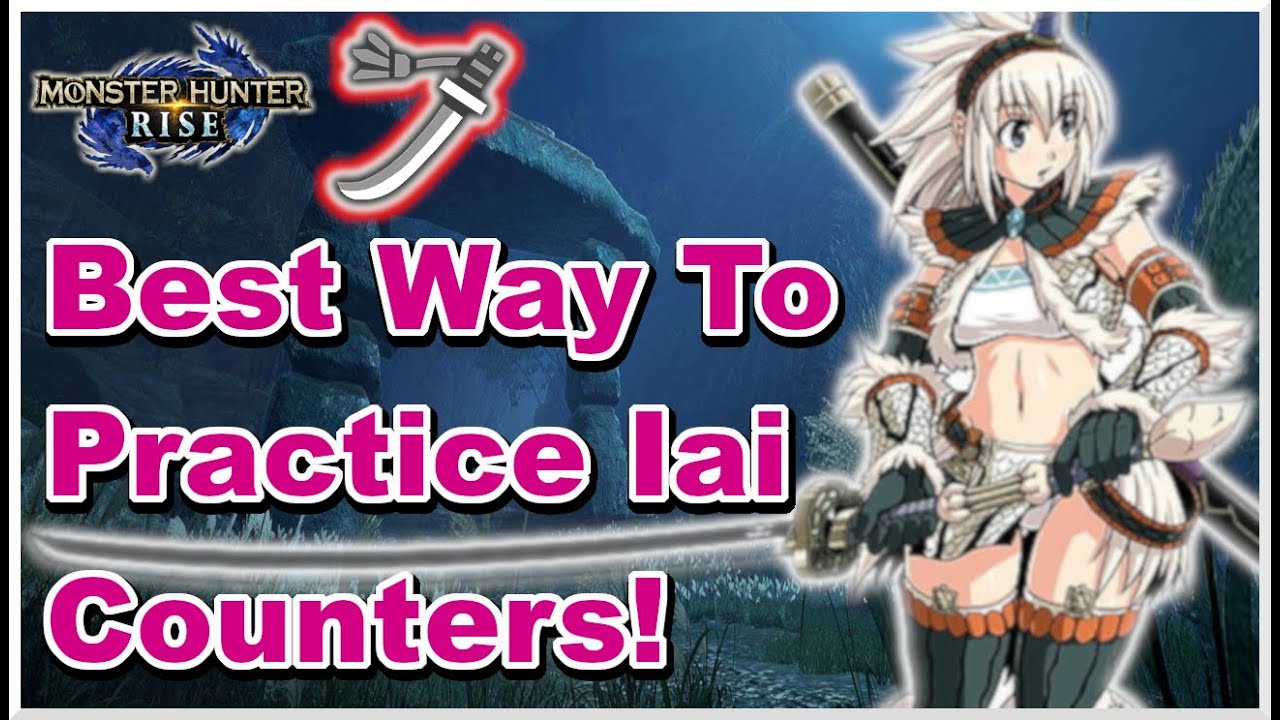 How To Get Good With Iai Counters! Monster Hunter Rise Long Sword Guide