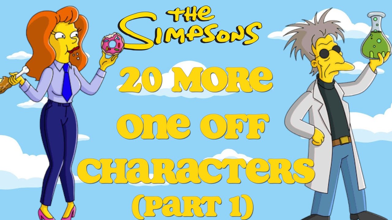 20 More Simpsons one off characters (part 1)
