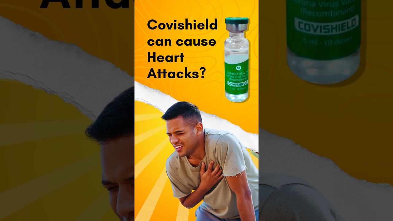 Can Covishield COVID Vaccine Cause Heart Attacks? Find Out Now! #astrazeneca #covishield