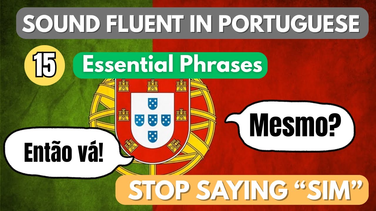 15 Native Portuguese Phrases You’ll Hear All the Time