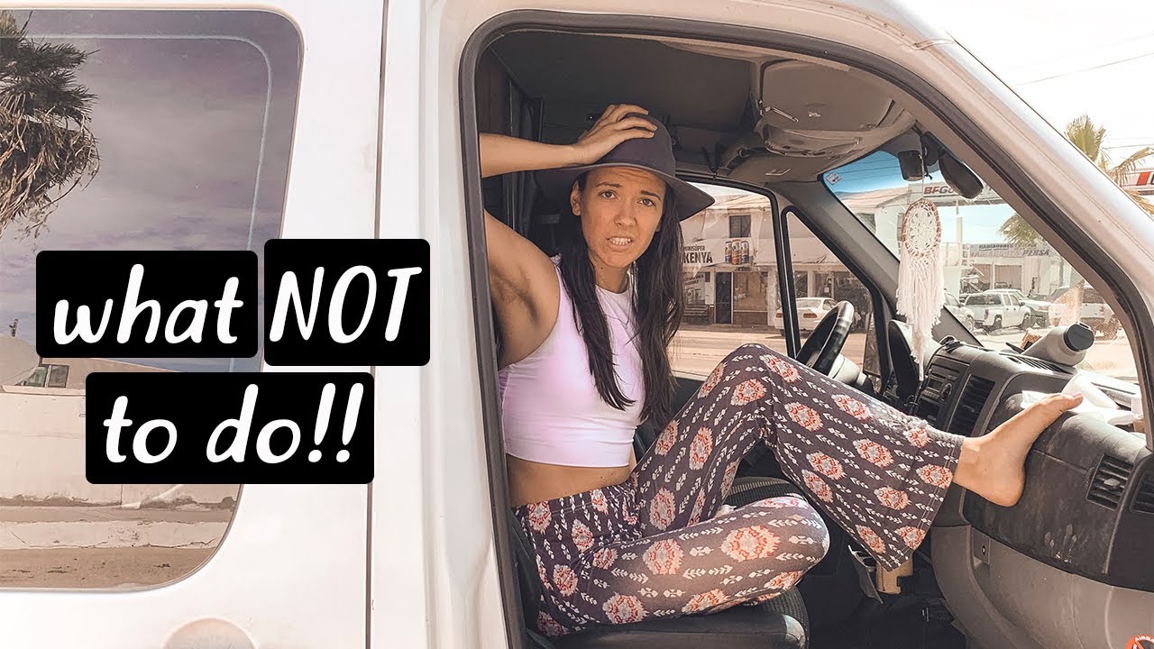 OUR FIRST VAN LIFE MISTAKE IN MEXICO