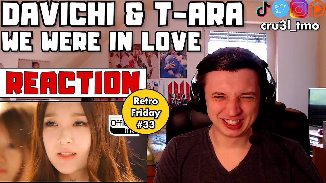Retro Friday EP_33: Davichi & T-ara(다비치&티아라) _ We were in love(우리 사랑했잖아) MV | REACTION