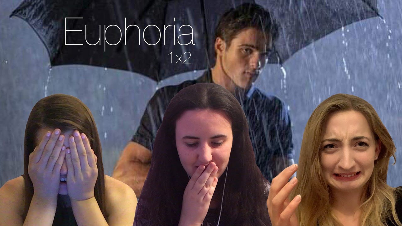 Euphoria - 1x02 