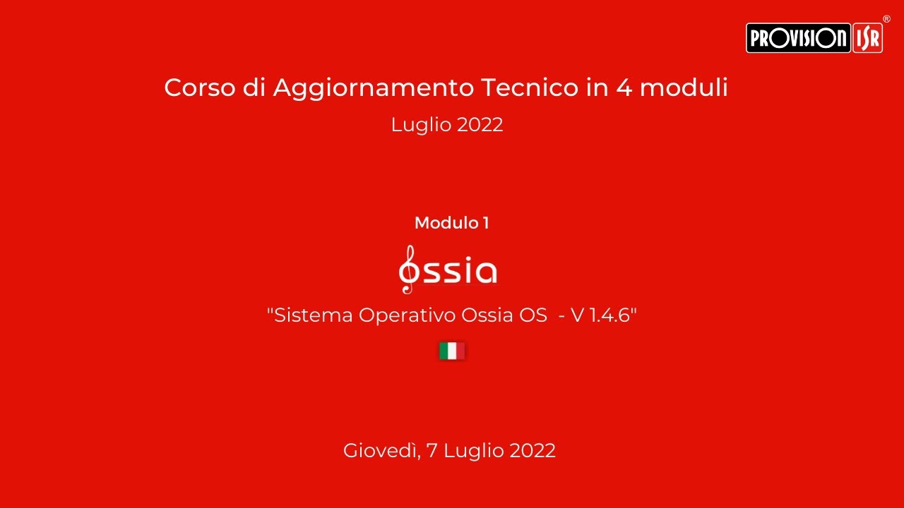 OSSIA OS 1.4.6 - Aggiornamento Tecnico Luglio 2022