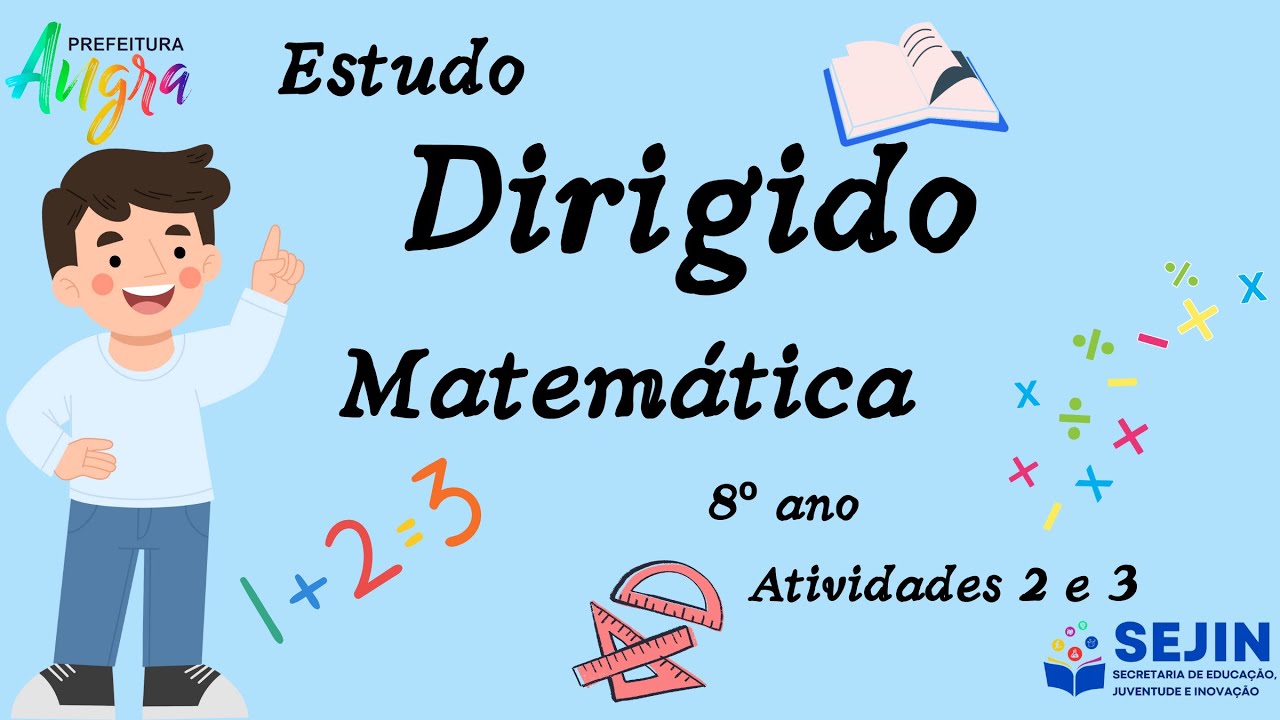 Estudos Dirigidos de Matem&aacute;tica - 8&ordm;` ano - Atividades 2 e 3