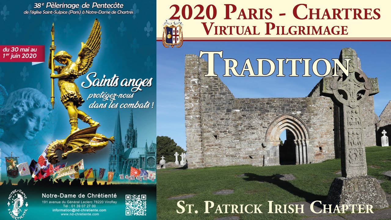 2020 Chartres Pilgrimage: “Tradition” (by Katie O’Driscoll)