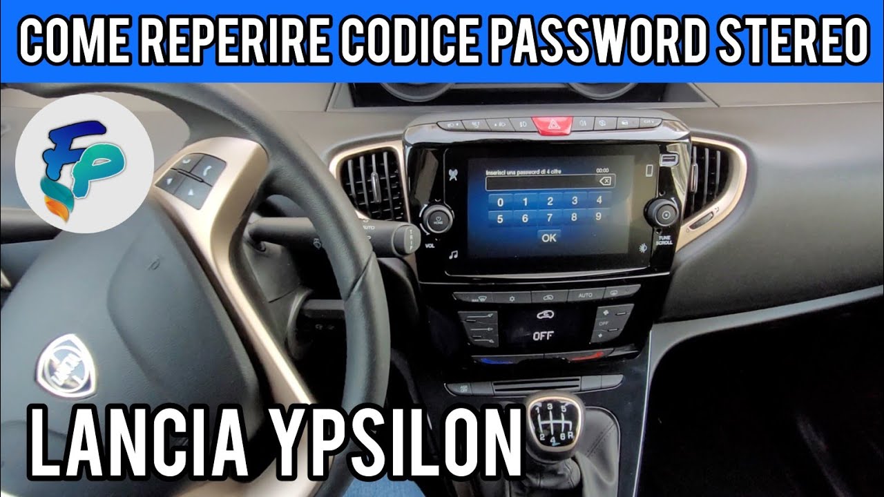 Dove reperire password stereo Lancia Ypsilon