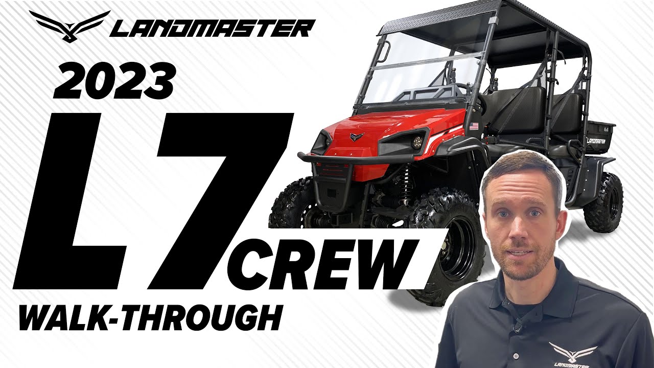 The New Landmaster L7 Crew UTV - Full Walkthrough and Review