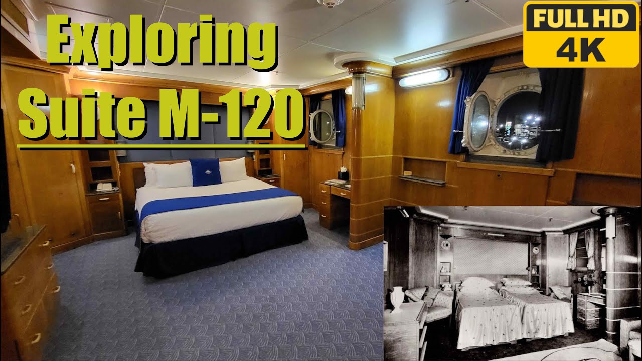Exploring Suite M-120 onboard the Queen Mary