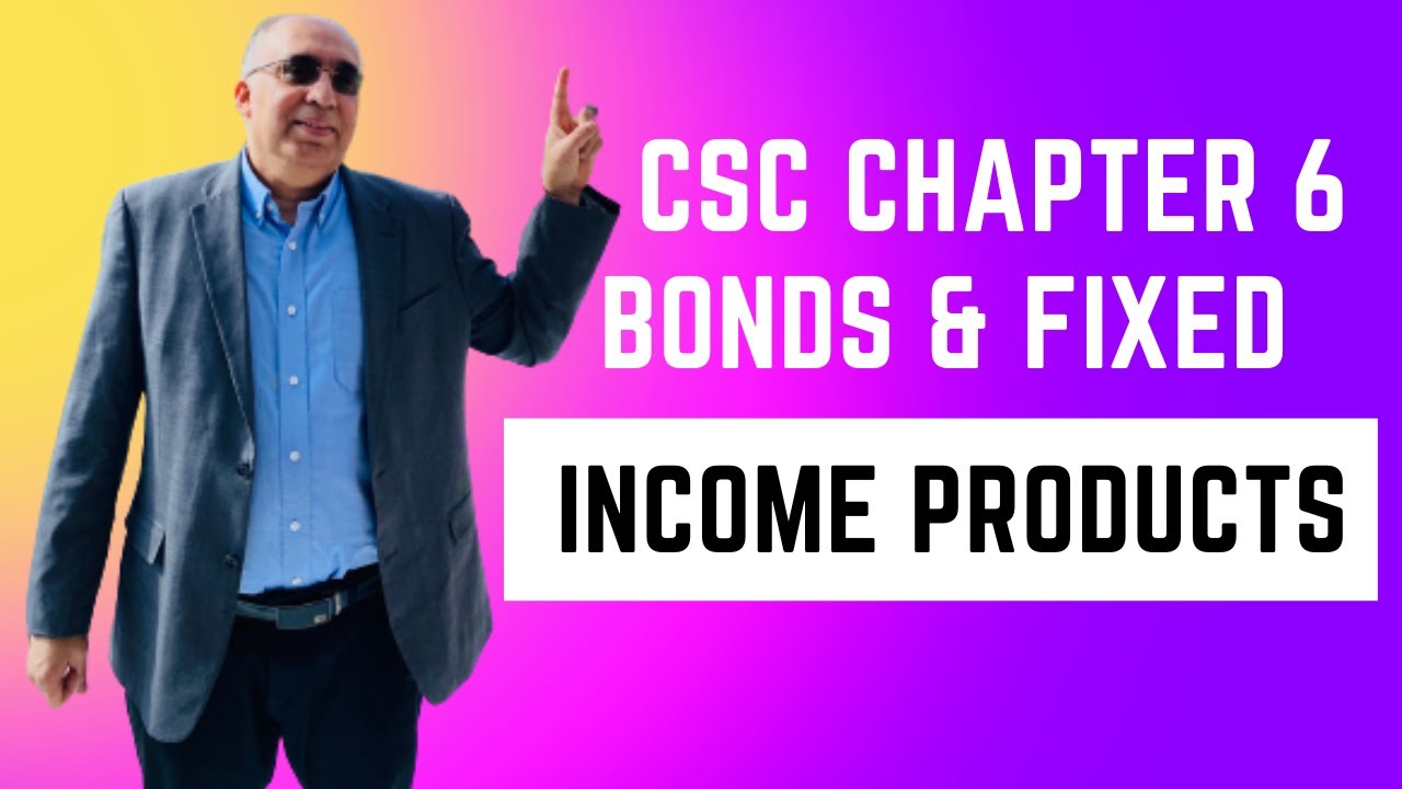 CSC Chapter 6 Bonds & Fixed income products