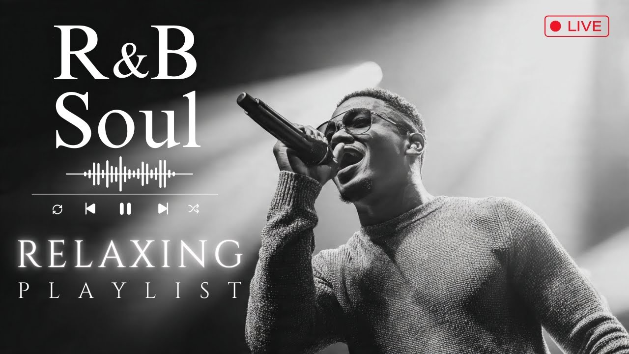 【R&B Soul】Relaxing Chill Playlist – Soulful Vocals & Deep Grooves #16 🔴LIVE 24/7