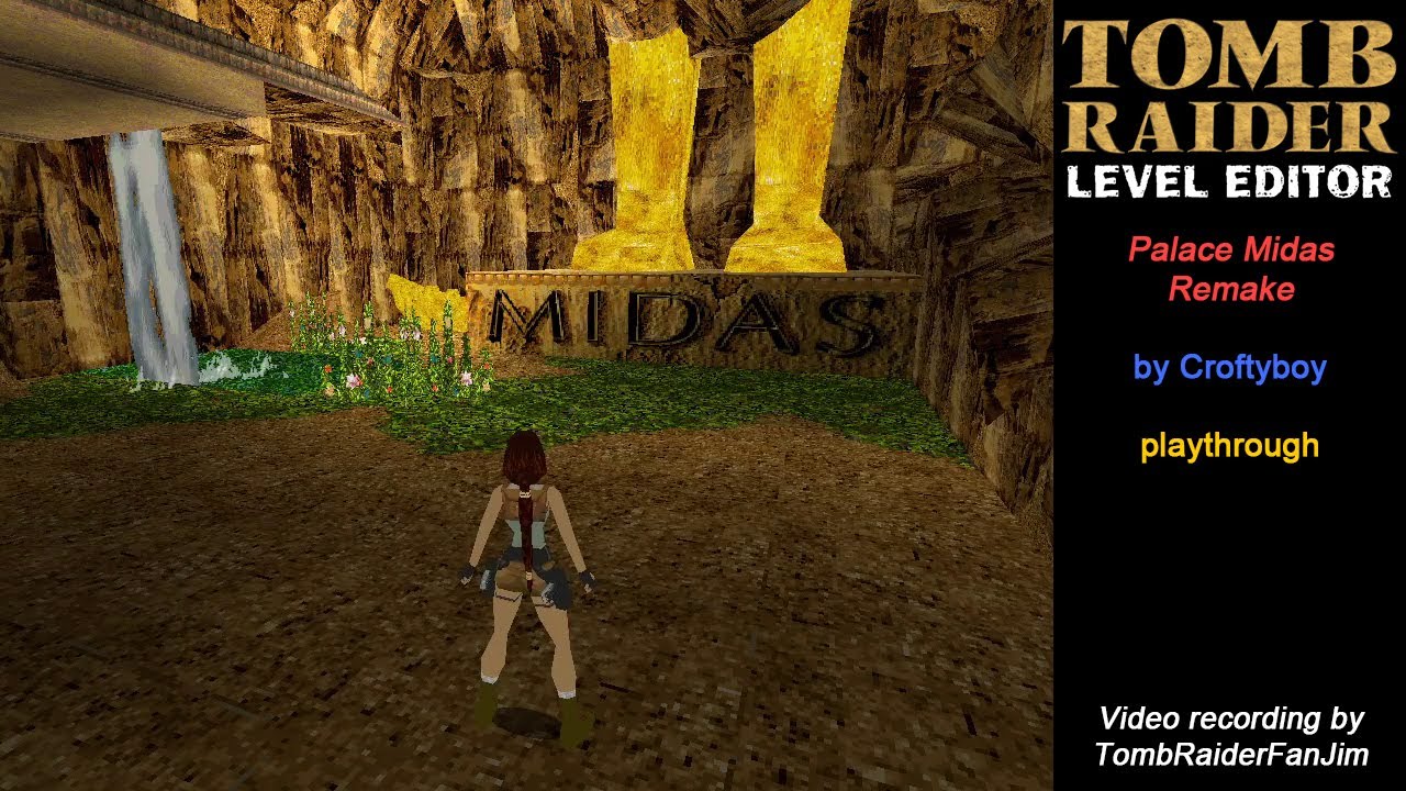 Tomb Raider Custom TRLE - Palace Midas Remake (by Croftyboy)