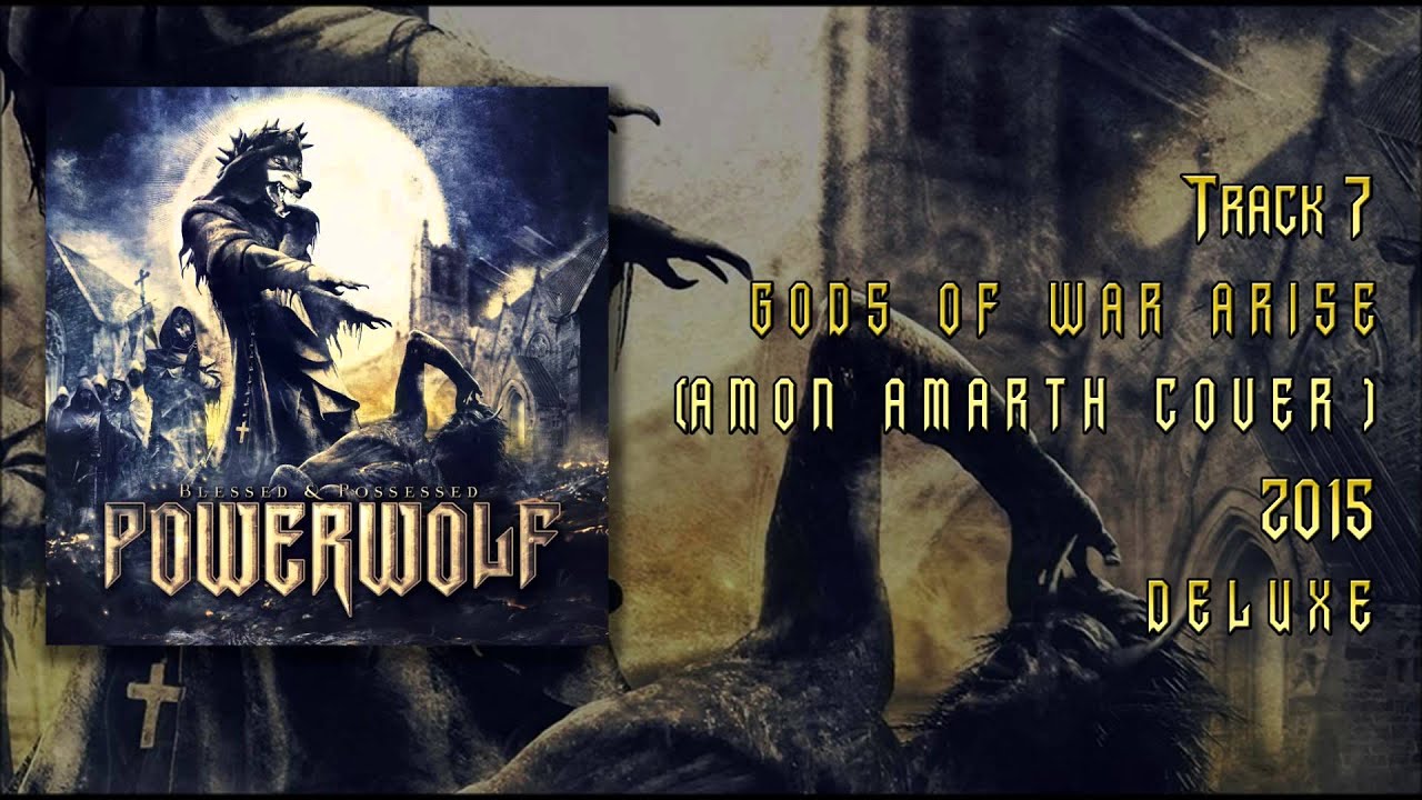 Powerwolf-Gods Of War Arise (Amon Amarth Cover)