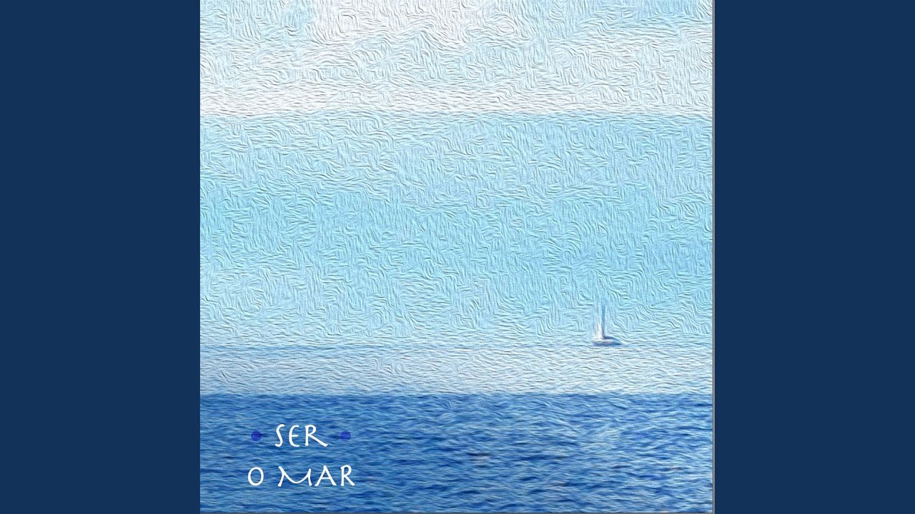 Ser o Mar (Acústico)