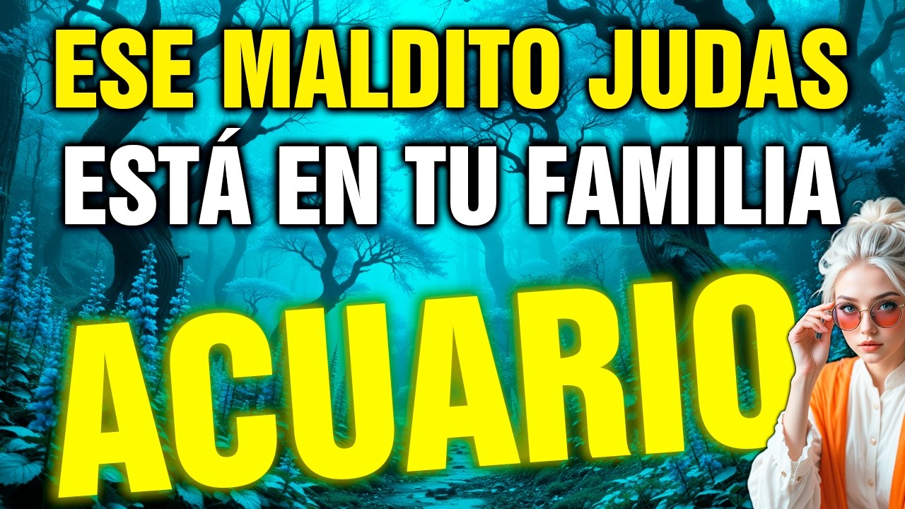 acuario ⚠️ LA MENTIRA MÁS PELIGROSA… viene de QUIEN JAMÁS SOSPECHARÍAS 👀