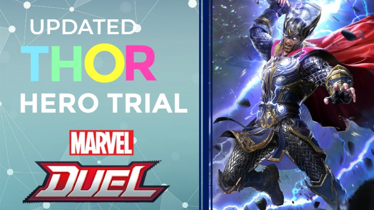 UPDATED THOR HERO TRIAL | MARVEL DUEL