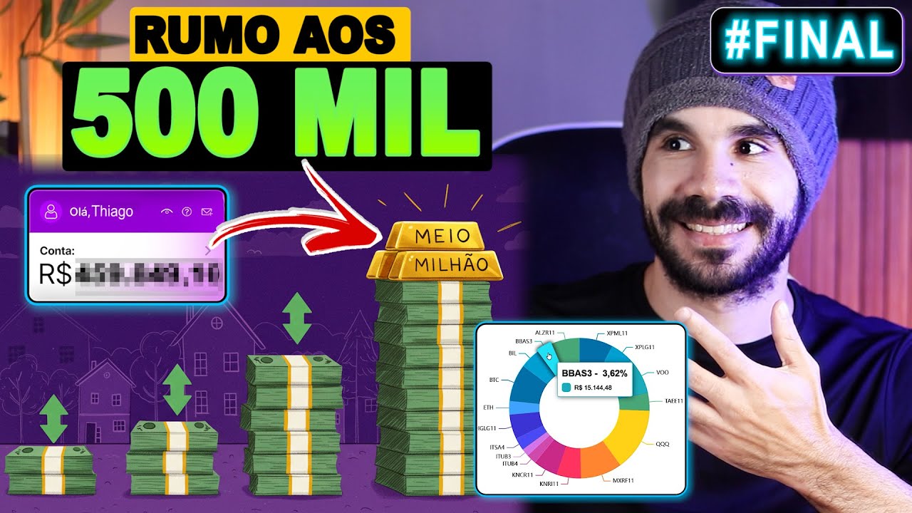 RUMO AOS 500 MIL REAIS #FINAL