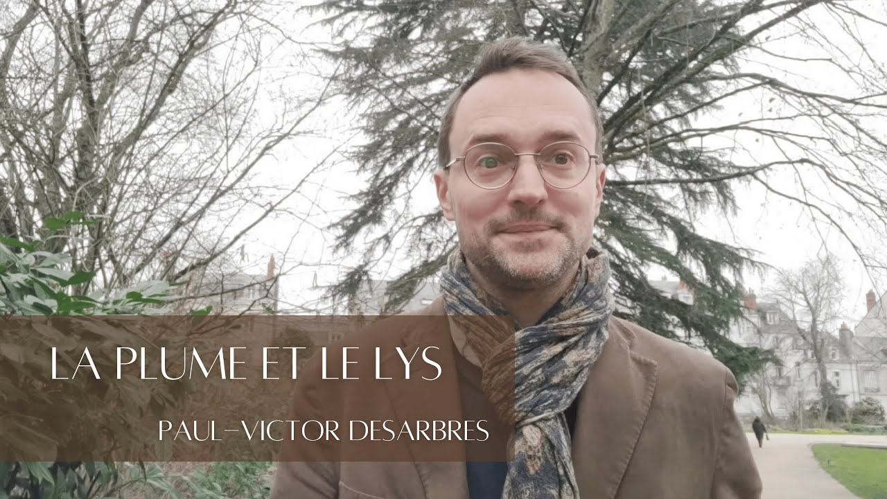 « La Plume et le Lys », par Paul-Victor DESARBRES