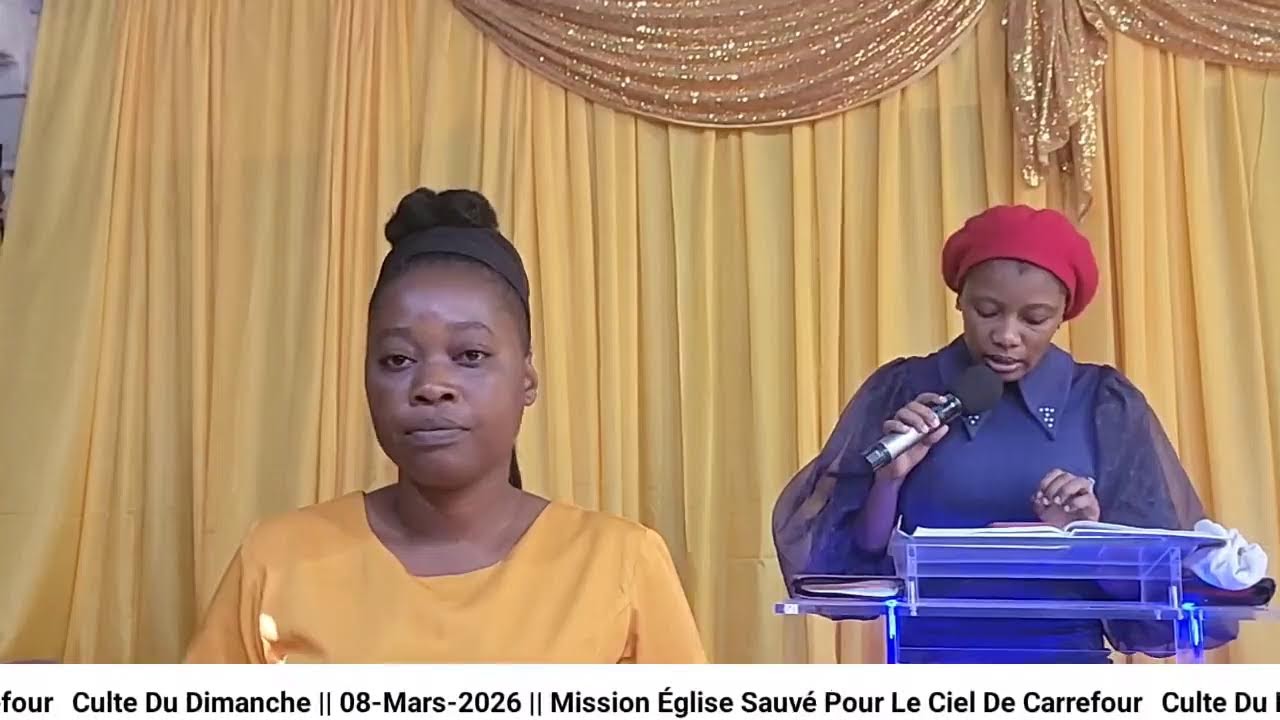 Culte Du Dimanche || 08-Mars-2026 || Mission Église Sauvé Pour Le Ciel De Carrefour