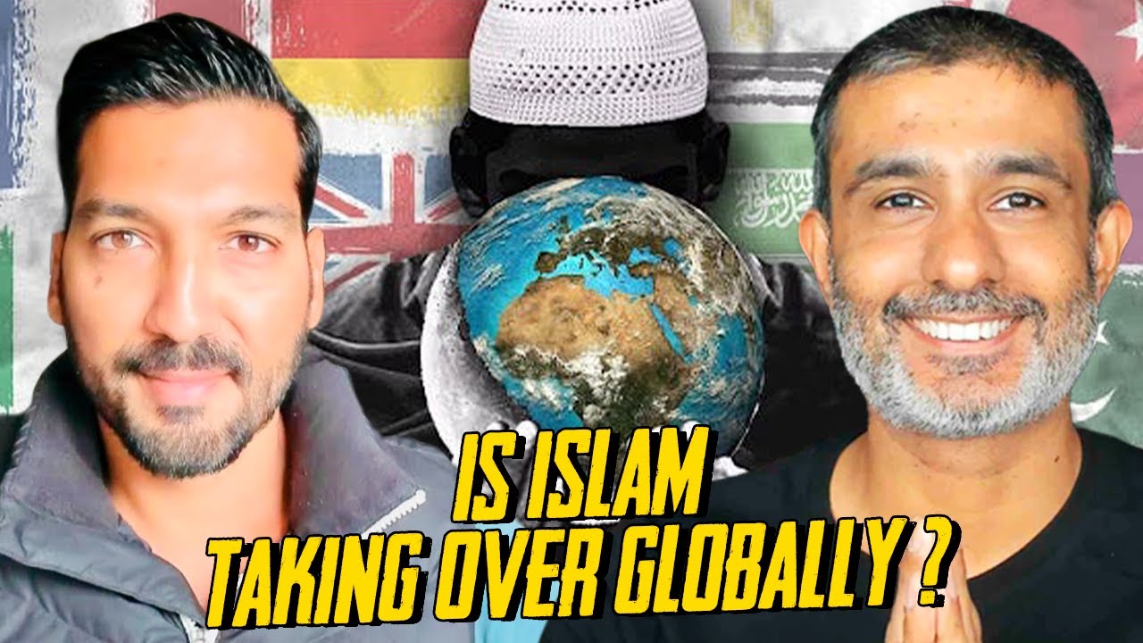 Is Islam Taking Over Globally?