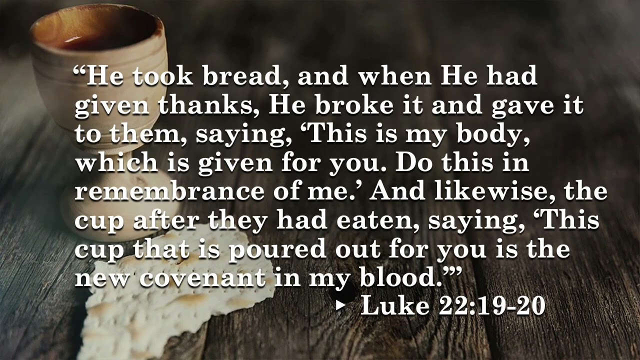 Luke 22:19-20 ESV Memory Song