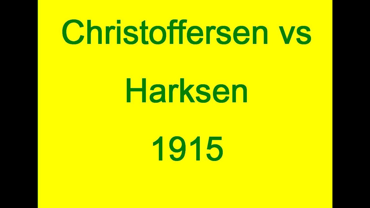 Christoffersen vs Harksen -1915