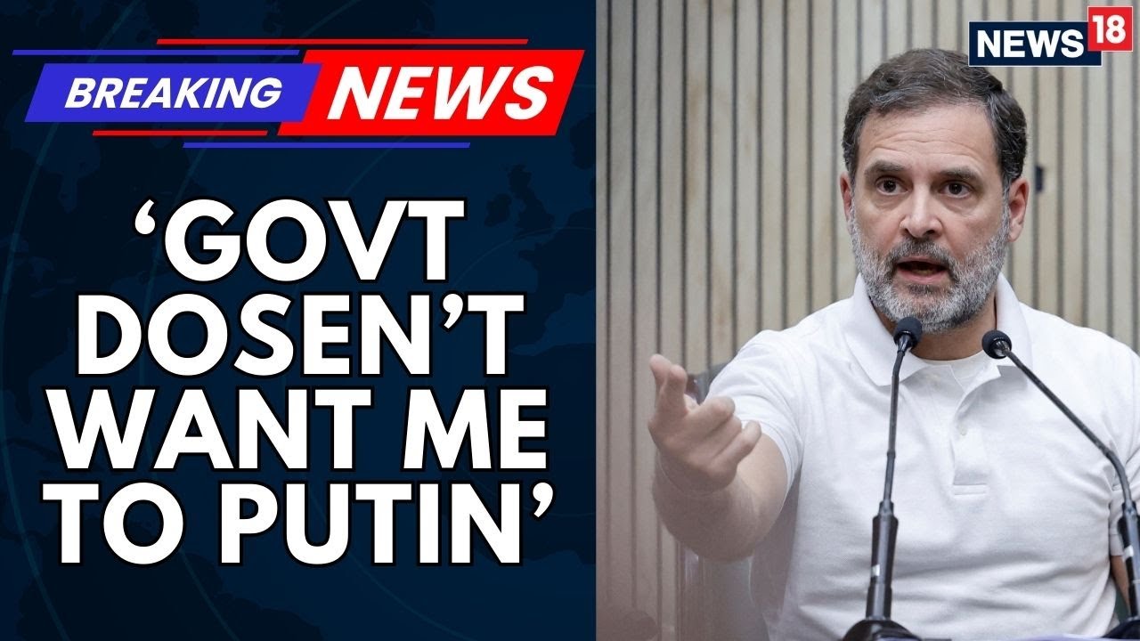 Russia India Ties | Rahul Gandhi Claims The Government Is Preventing Him From Meeting Putin..