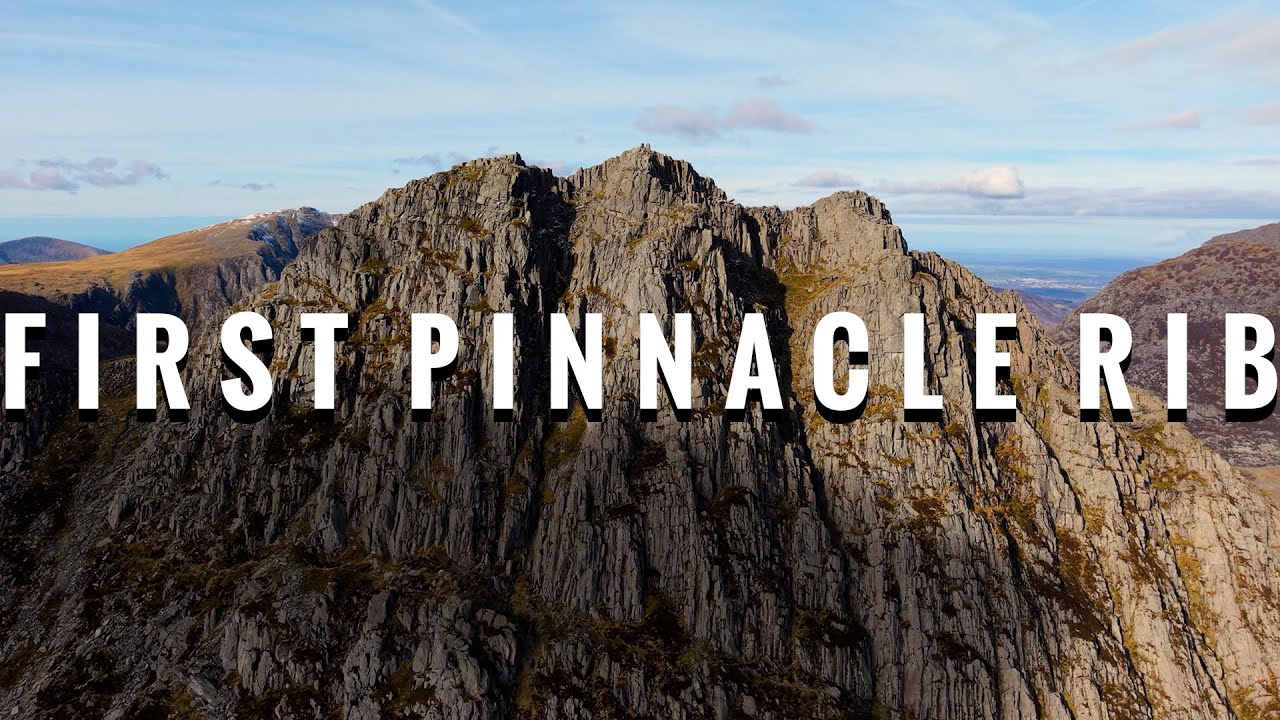 FIRST PINNACLE RIB // SCRAMBLING & MOUNTAINEERING IN SNOWDONIA