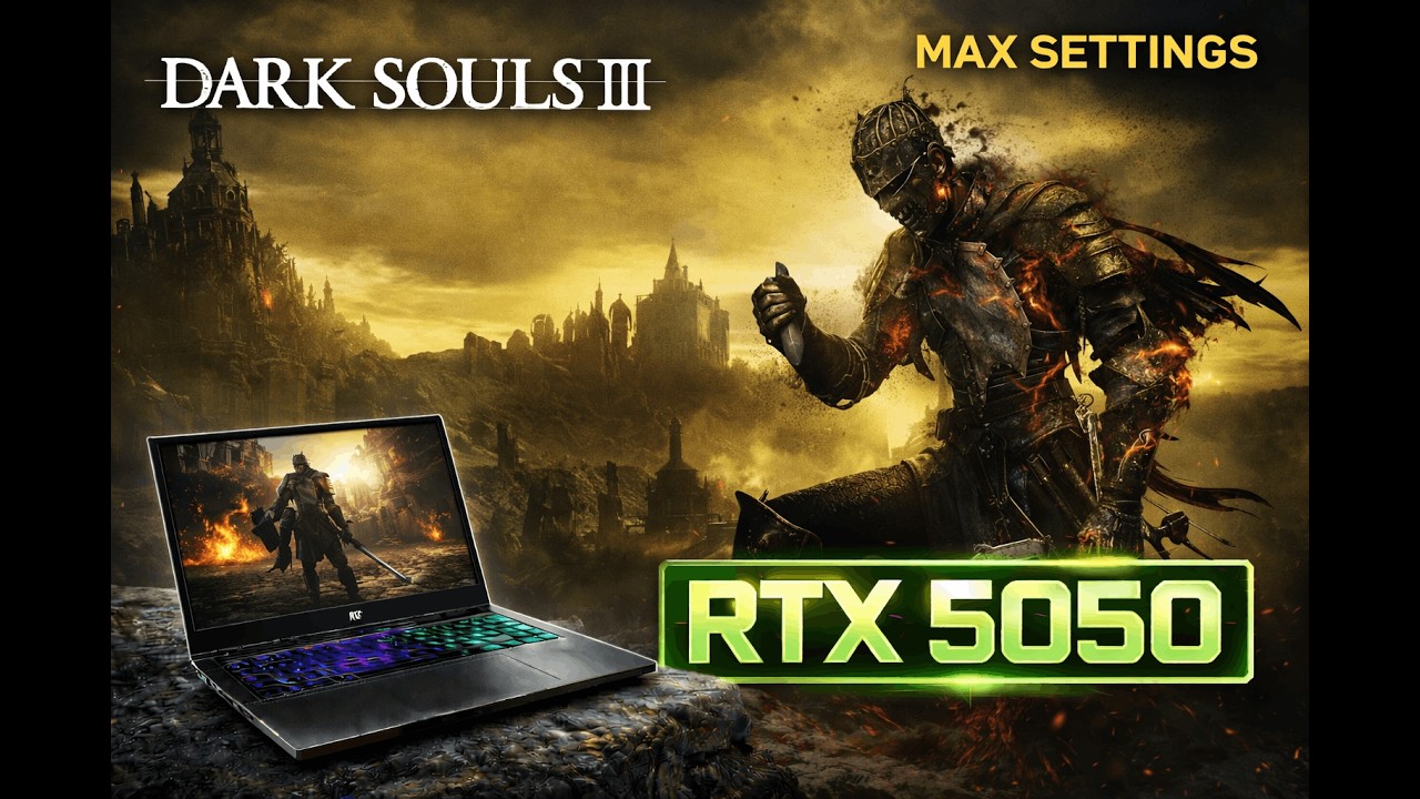 Dark Souls III |MAX SETTINGS | RTX 5050 laptop
