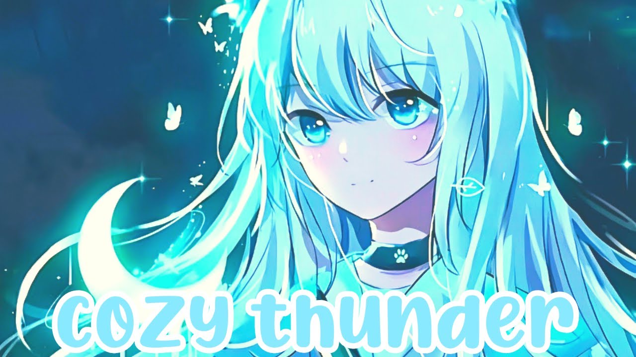 Nightcore - Cozy Thunder (iFeature) (With Lyrics)