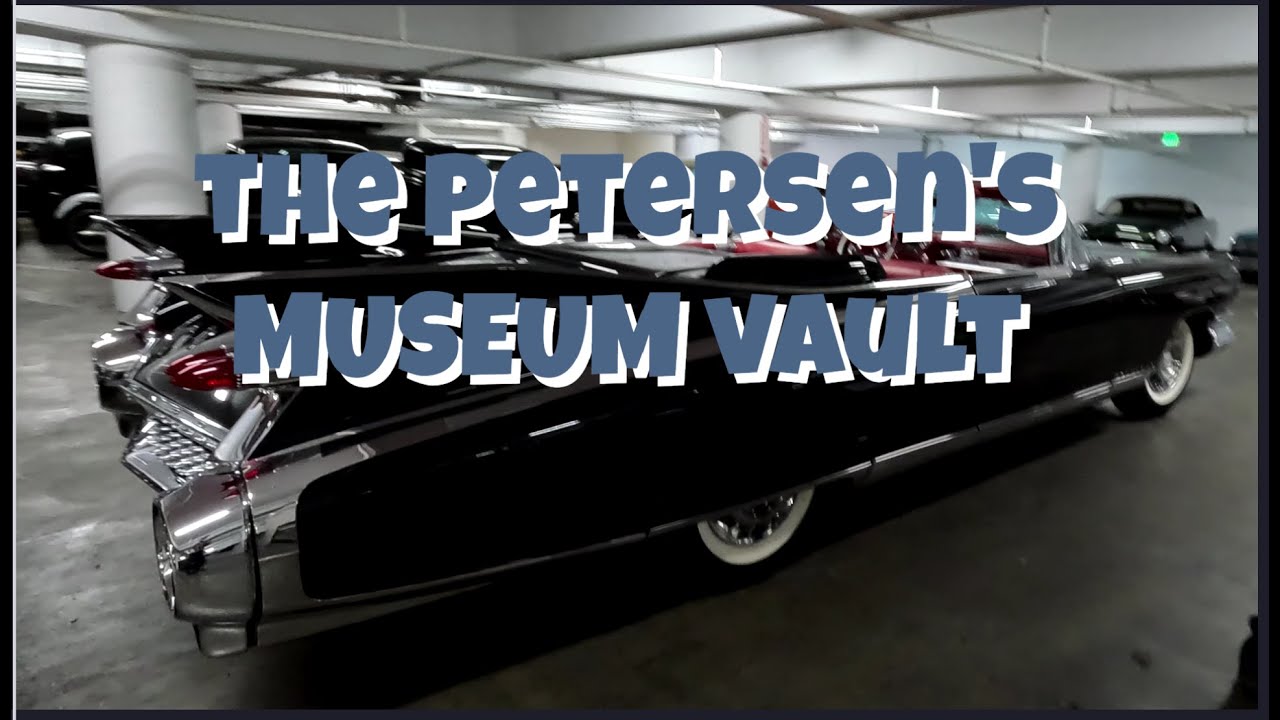 THE PETERSEN AUTOMOTIVE MUSEUM'S SECRET VAULT COLLECTION!