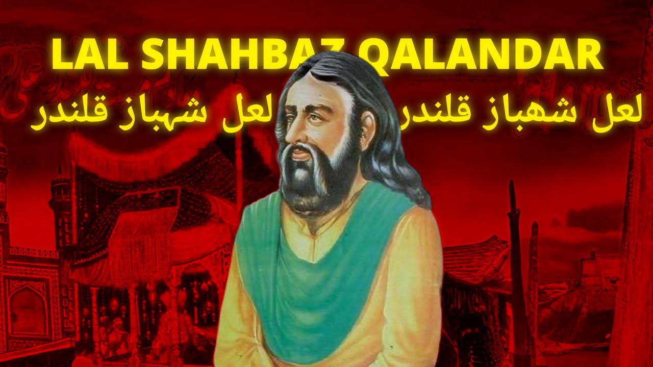 The Legend Of Lal Shahbaz Qalandar