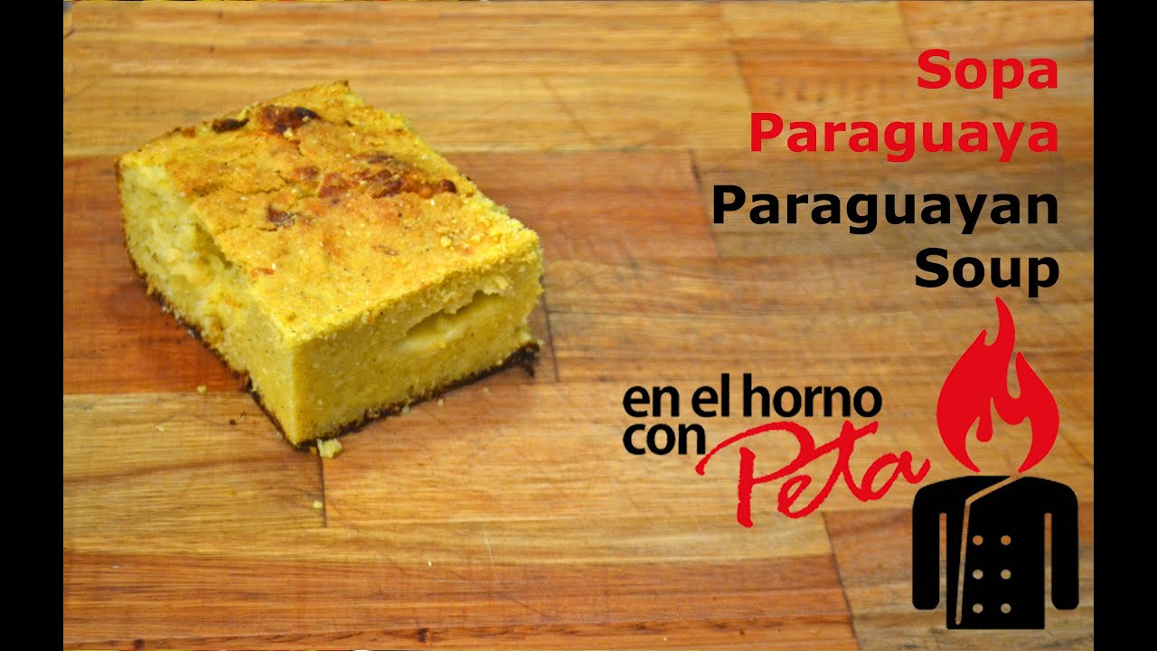 Sopa Paraguaya - Comida típica de Paraguay