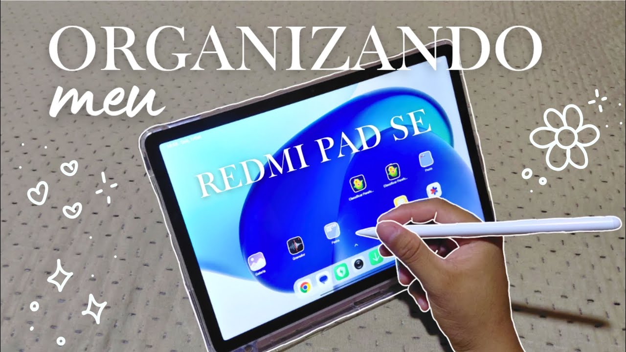 📲 Organizando meu Redmi Pad SE ✨ #Tablet #RedmiPadSE