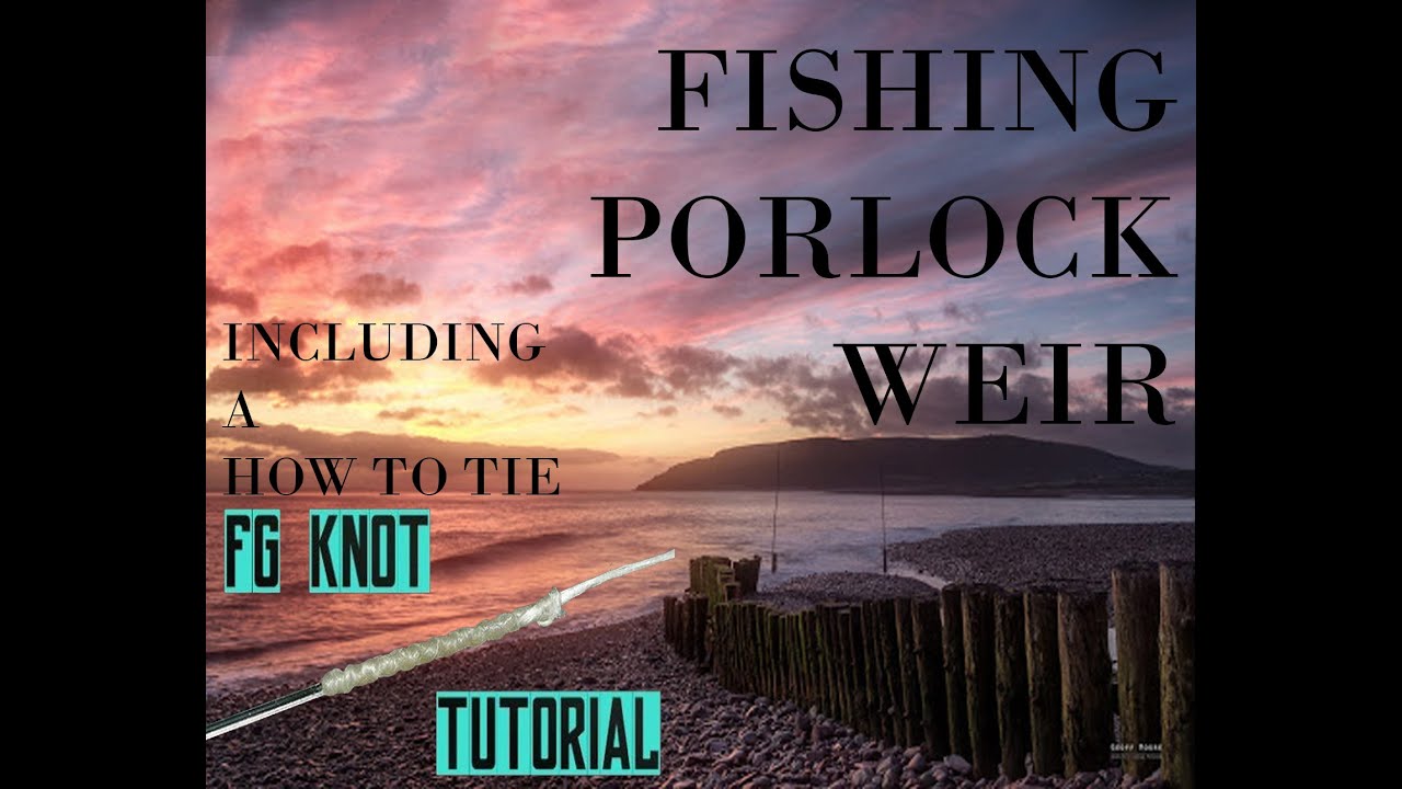 Vision Angling Ep23: Cod Fishing at porlock weir bristol channel, and how to tie fg knot.
