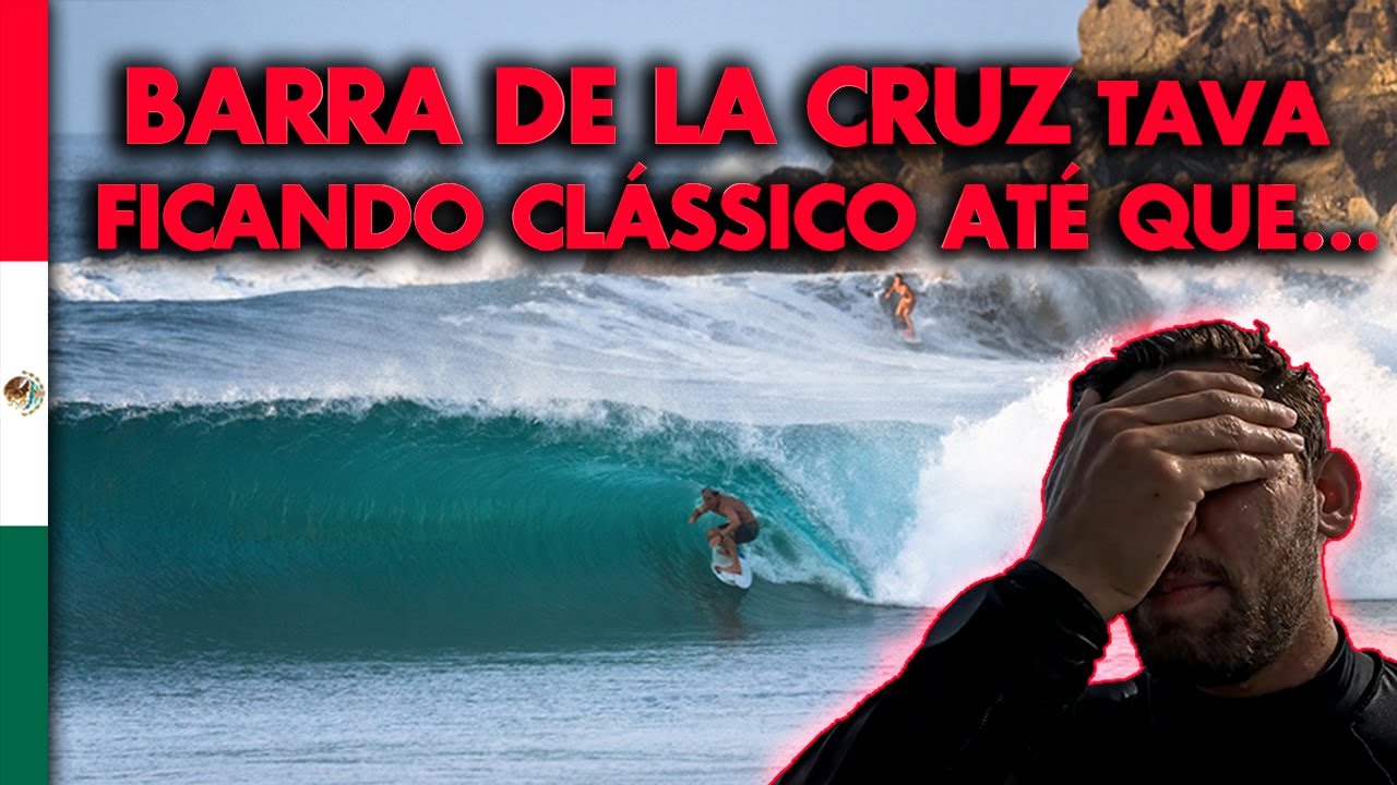 POV SURF BARRA DE LA CRUZ - ALTAS ONDAS E PERRENGUE NA MELHOR DIREITA DO MÉXICO | EP. 45