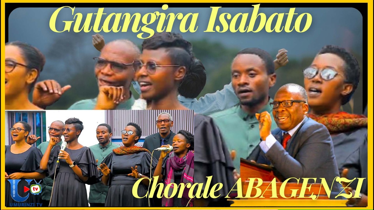 GUTANGIRA ISABATO: Chorale ABAGENZI mu ndirimbo za karahanyuze na BARARENDEZA Augustin Isabato nziza