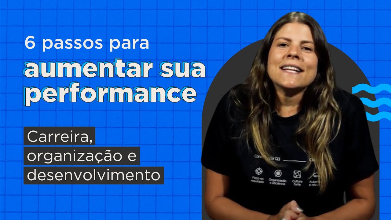 6 PASSOS para melhorar sua PERFORMANCE | Escola DNC