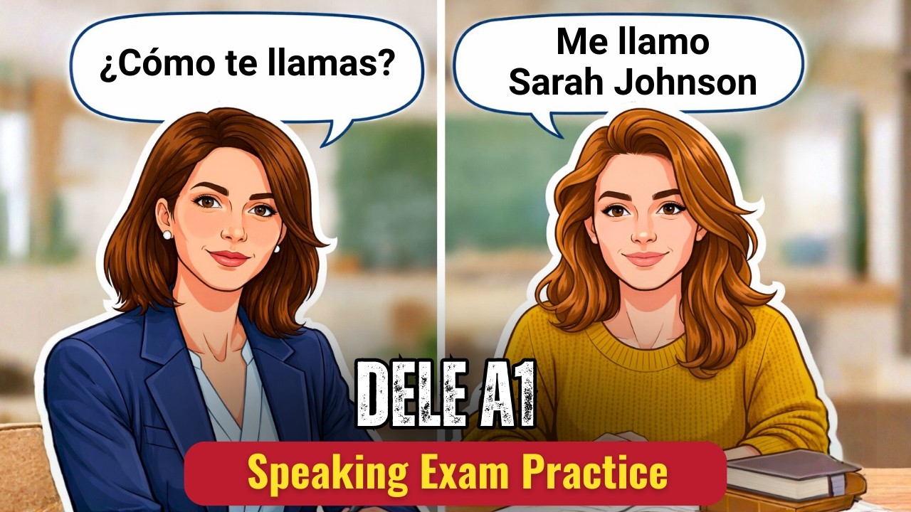 DELE A1 Spanish Speaking Exam Simulation Practice