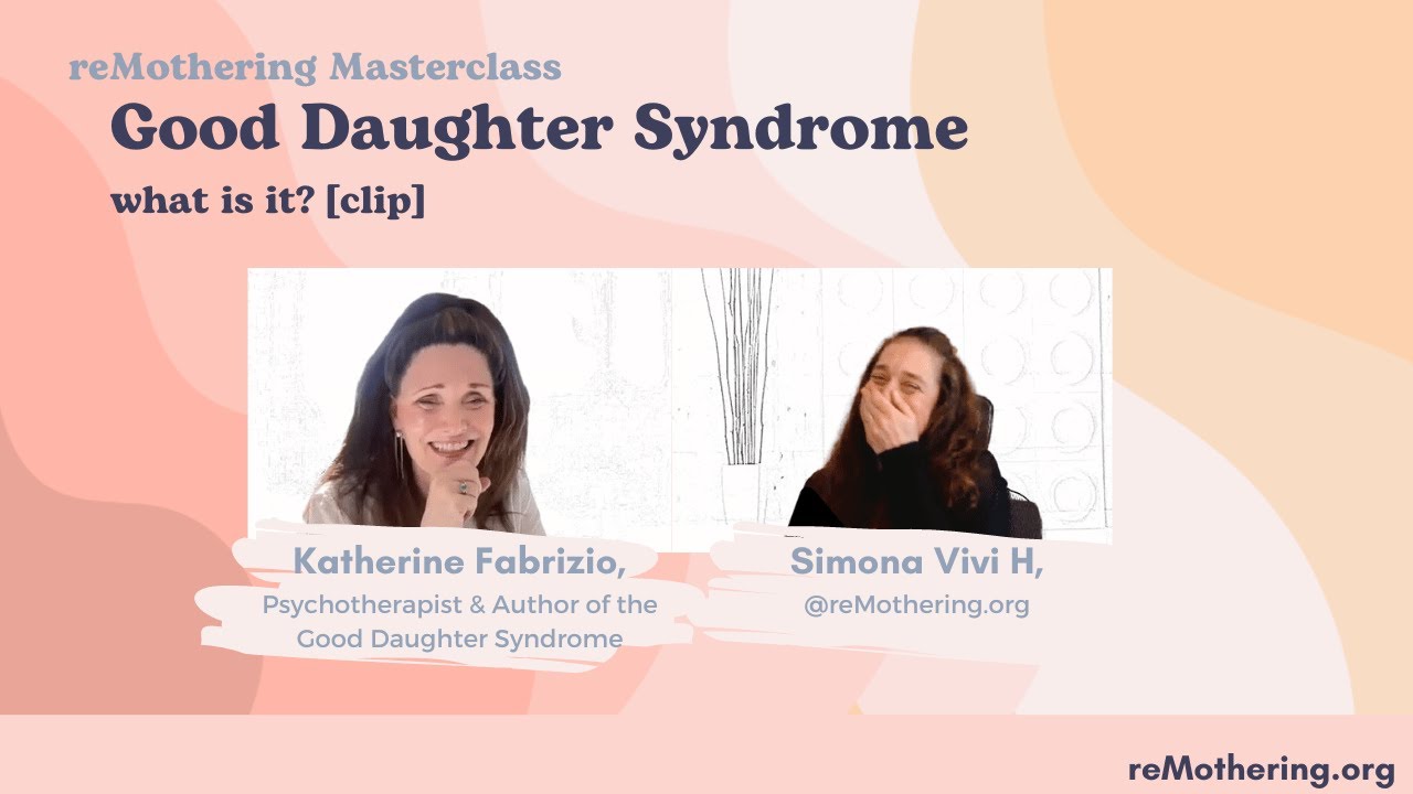 Good Daughter Syndrome, what is it? [clip]