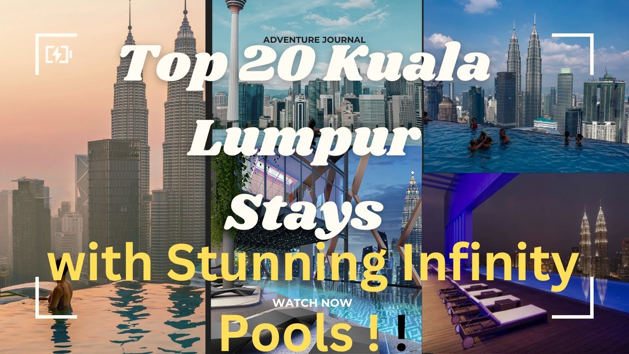 Top 20 Kuala Lumpur Stays with Stunning Infinity Pool!