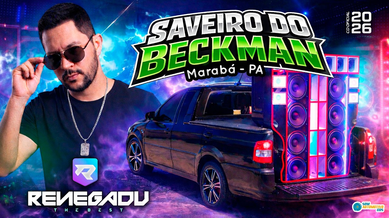 CD SAVEIRO DO BECKMAN 2026 - DJ RENEGADU THE BEST