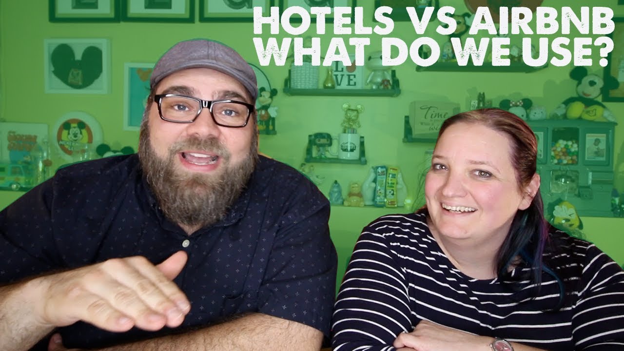 Hotels VS Airbnb ::  What do we use when we travel and why?