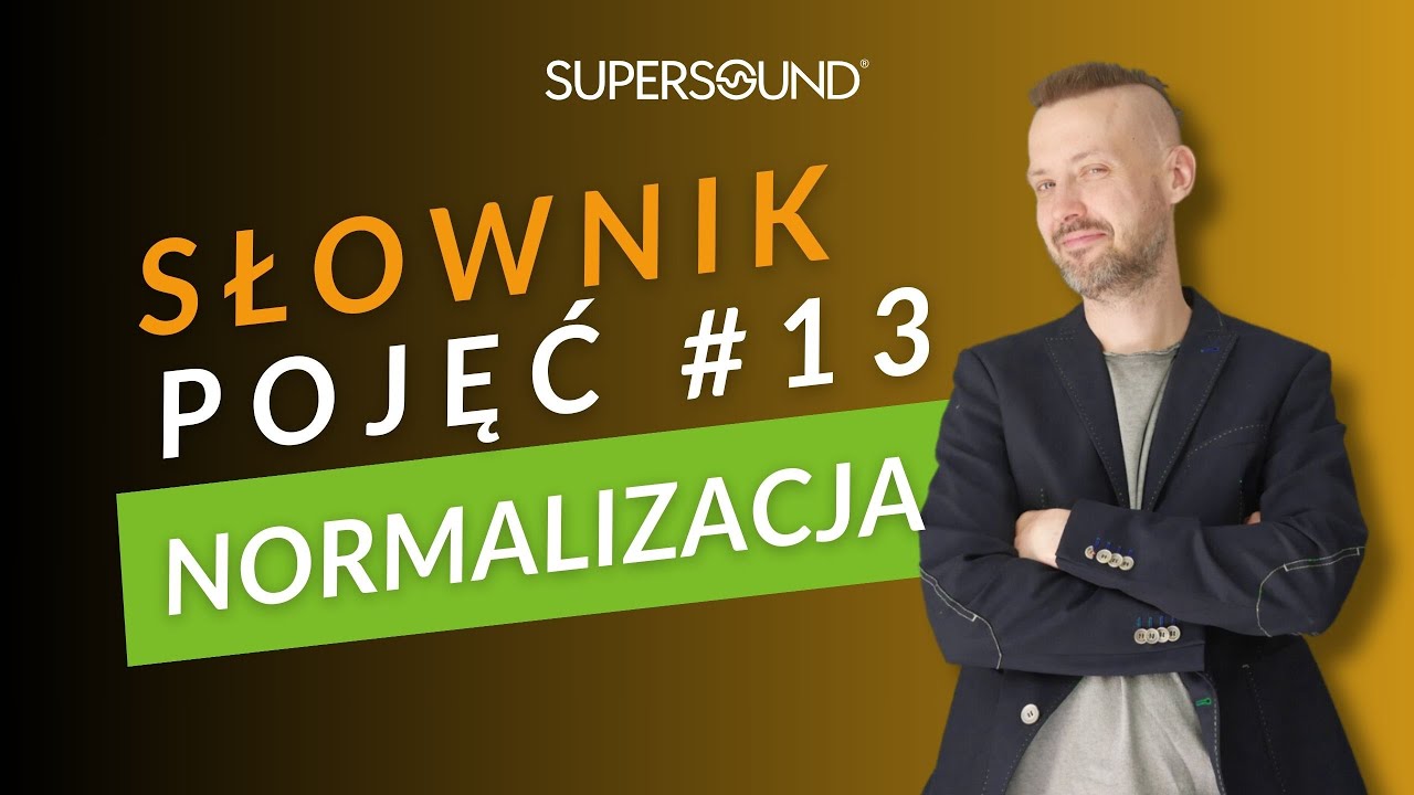 Czym jest normalizacja?